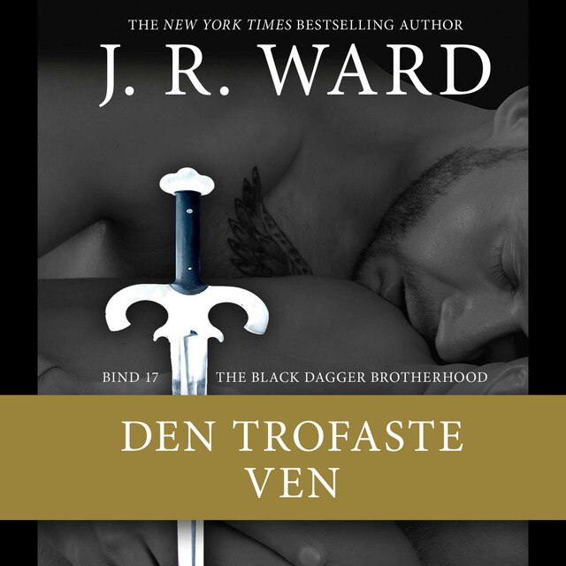 Couverture de livre pour The Black Dagger Brotherhood #17: Den trofaste ven