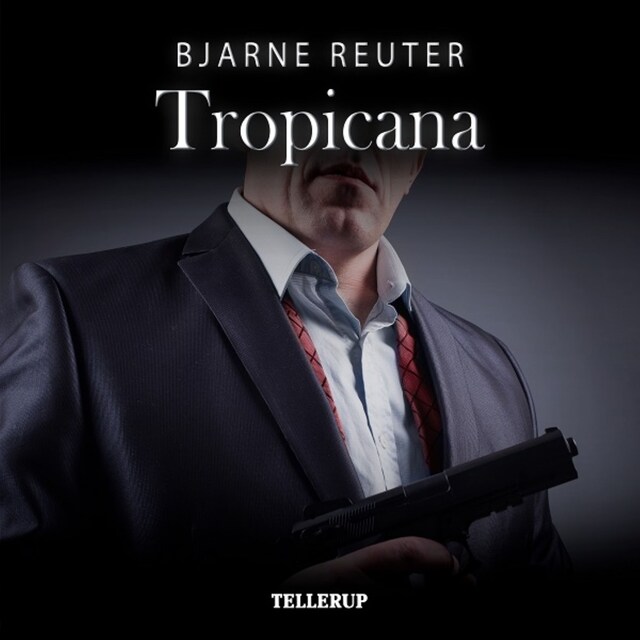 Book cover for Mafia-trilogien #2: Tropicana