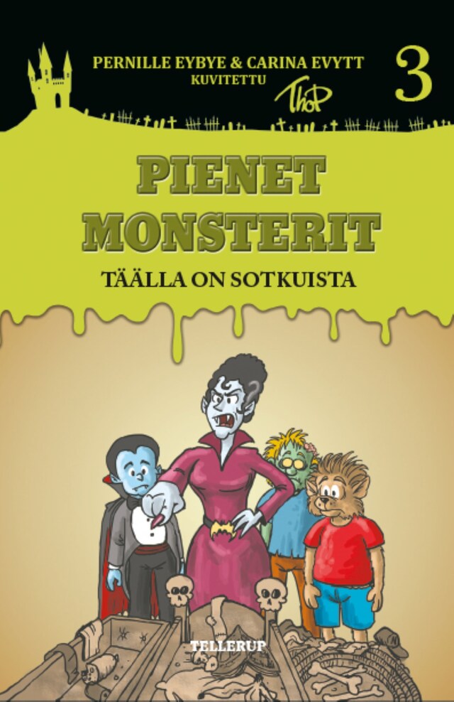 Kirjankansi teokselle Pienet Monsterit #3: Täällä on sotkuista