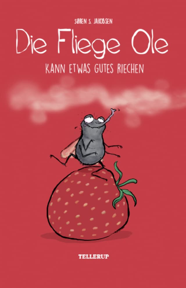 Okładka książki dla Die Fliege Ole #1: Die Fliege Ole kann etwas Gutes riechen