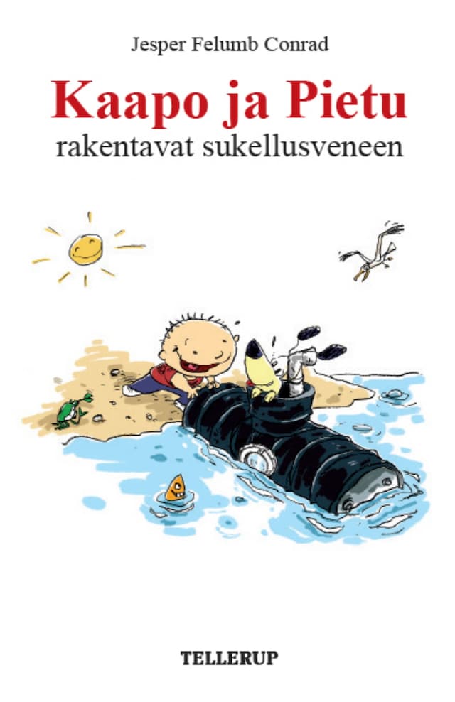 Book cover for Kaapo ja Pietu #3: Kaapo ja Pietu rakentavat sukellusveneen