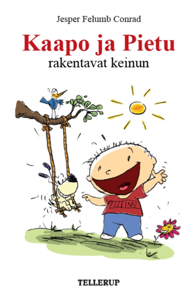 Book cover for Kaapo ja Pietu #5: Kaapo ja Pietu rakentavat keinun
