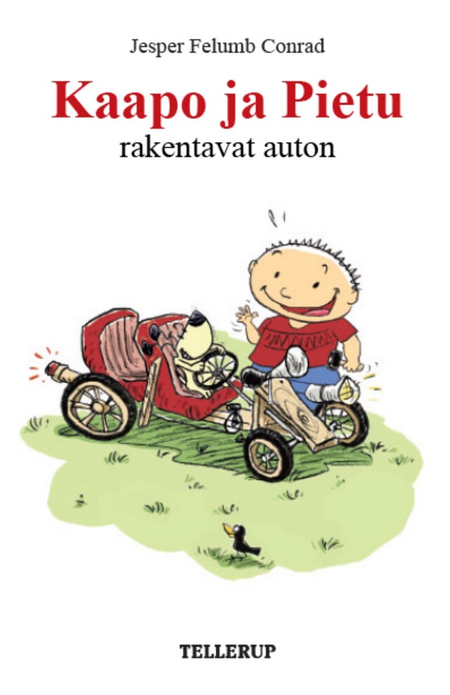 Couverture de livre pour Kaapo ja Pietu #6: Kaapo ja Pietu rakentavat auton