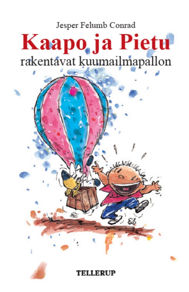 Boekomslag van Kaapo ja Pietu #8: Kaapo ja Pietu rakentavat kuumailmapallon
