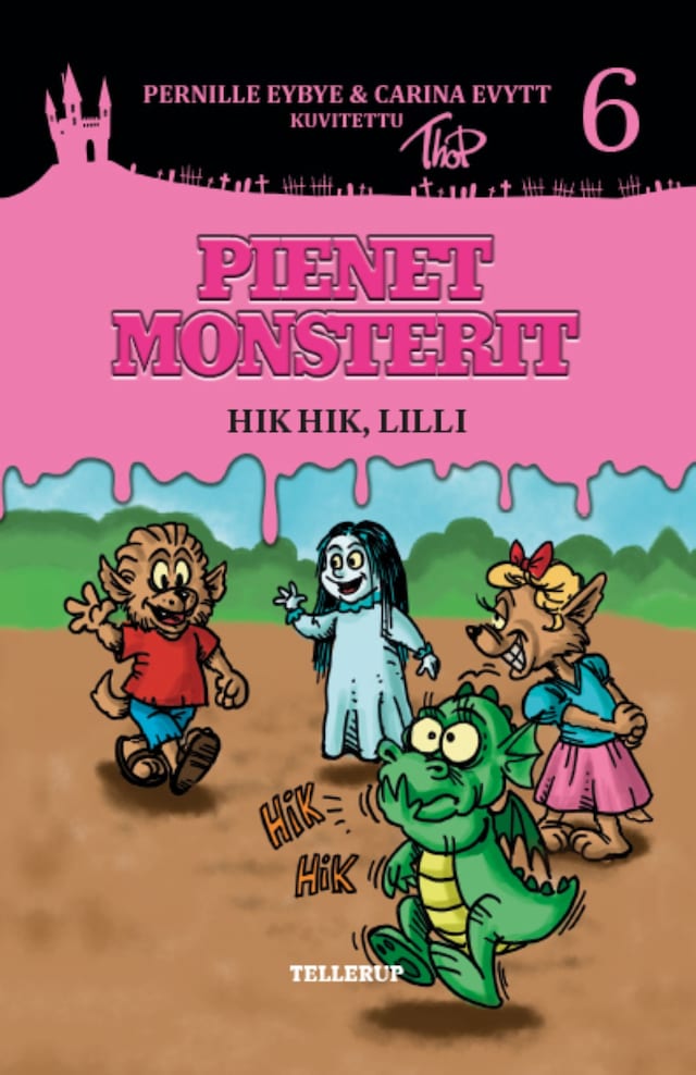 Book cover for Pienet Monsterit #6: Hik hik, Lilli