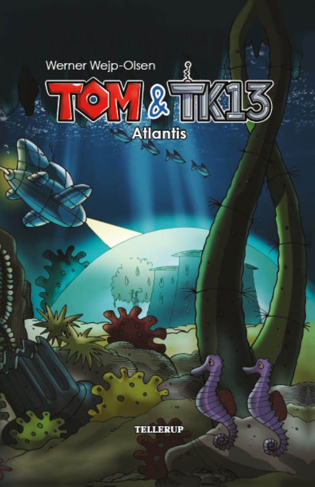 Okładka książki dla Tom og TK13 #2: Atlantis