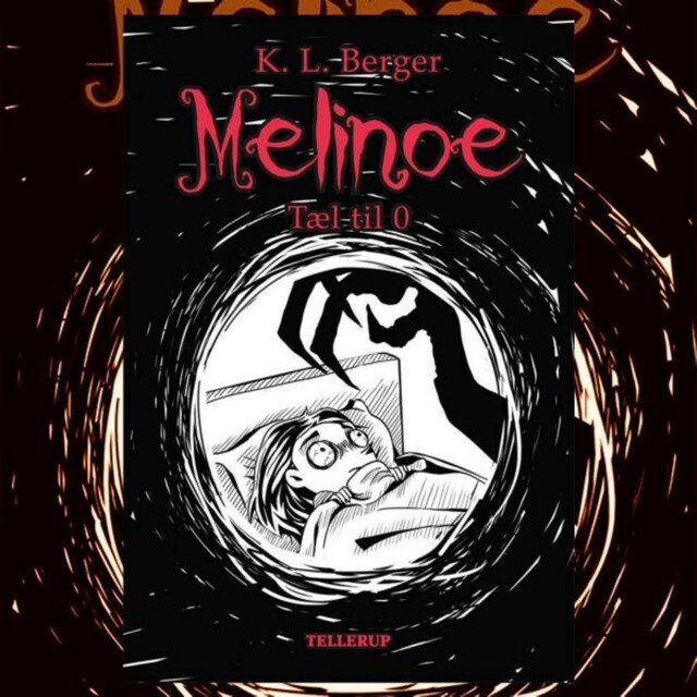Book cover for Melinoe #1: Tæl til 0