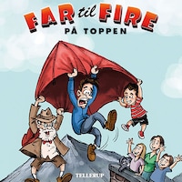 Far til fire #1: Far til fire på toppen