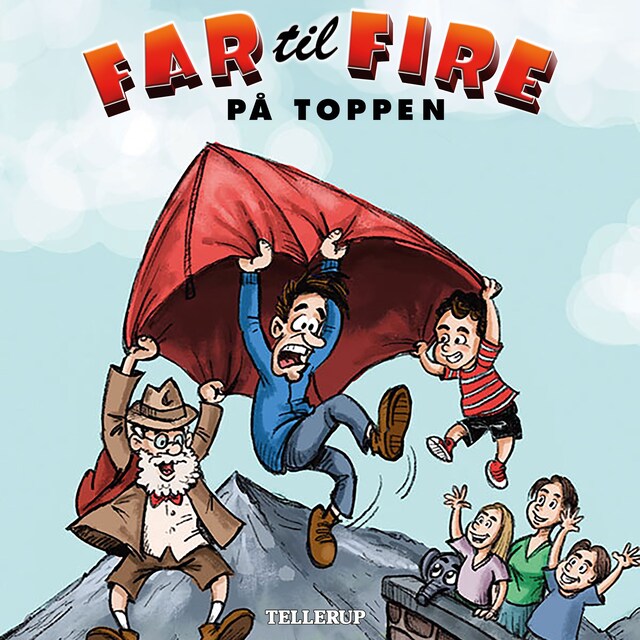 Book cover for Far til fire #1: Far til fire på toppen