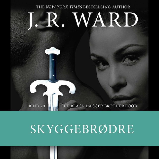 Book cover for The Black Dagger Brotherhood #20: Skyggebrødre