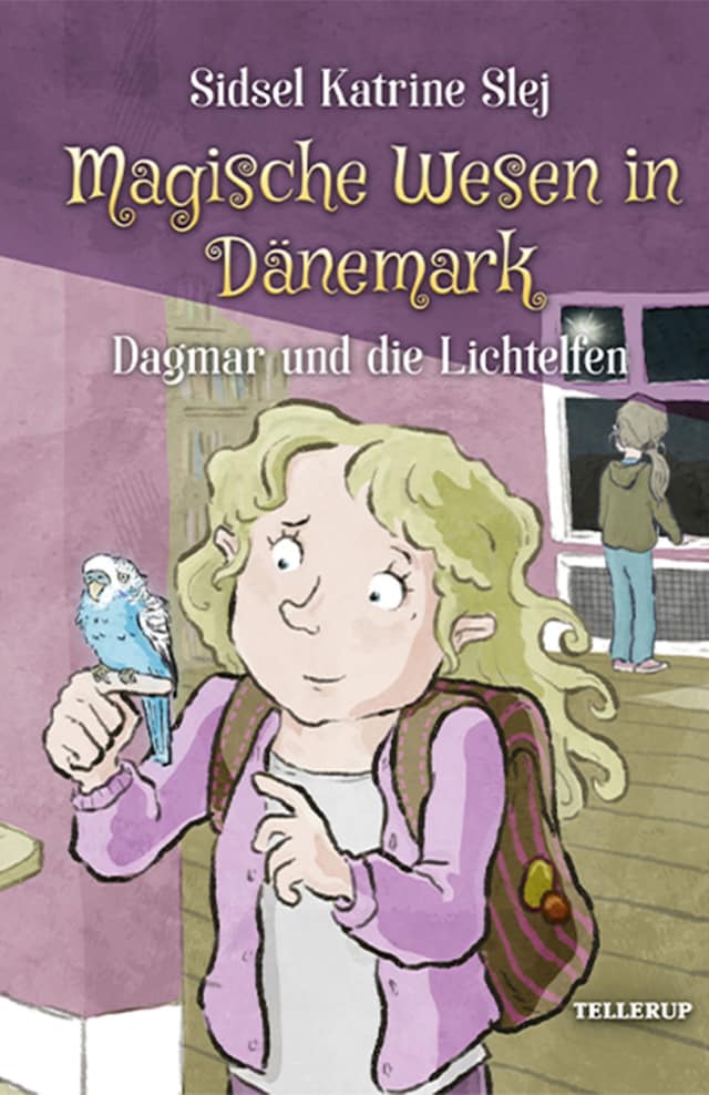 Book cover for Magische Wesen in Dänemark #4: Dagmar und die Lichtelfen