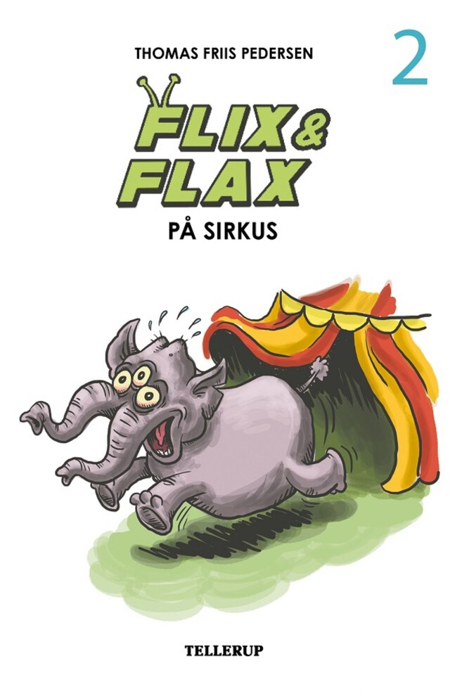 Book cover for Flix & Flax #2: Flix og Flax på sirkus