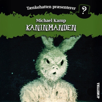 Tænkehatten præsenterer #2: Kaninmanden