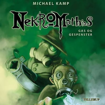 Nekromathias #3: Gas og gespenster