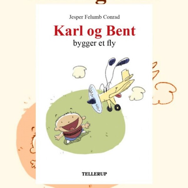 Portada de libro para Karl og Bent #2: Karl og Bent bygger et fly