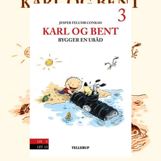 Kirjankansi teokselle Karl og Bent #3: Karl og Bent bygger en ubåd