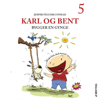 Karl og Bent #5: Karl og Bent bygger en gynge