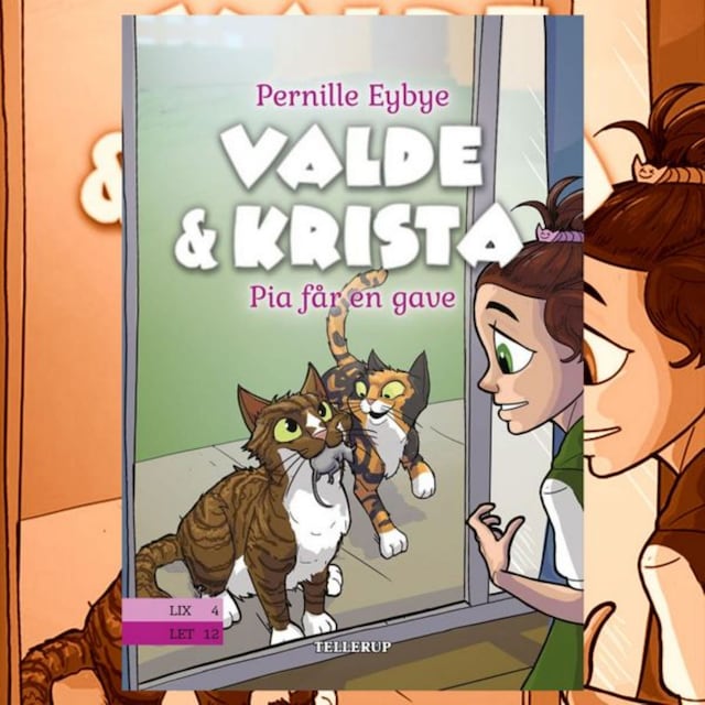 Book cover for Valde & Krista #4: Pia får en gave