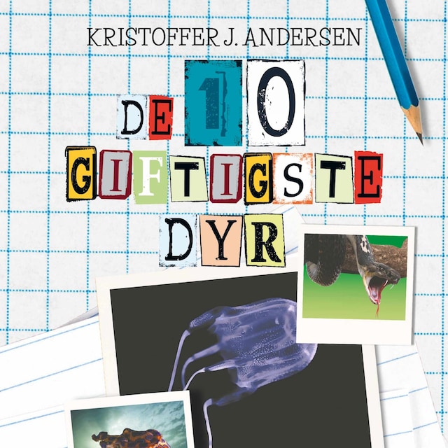 Book cover for De 10 dyr: De 10 giftigste dyr