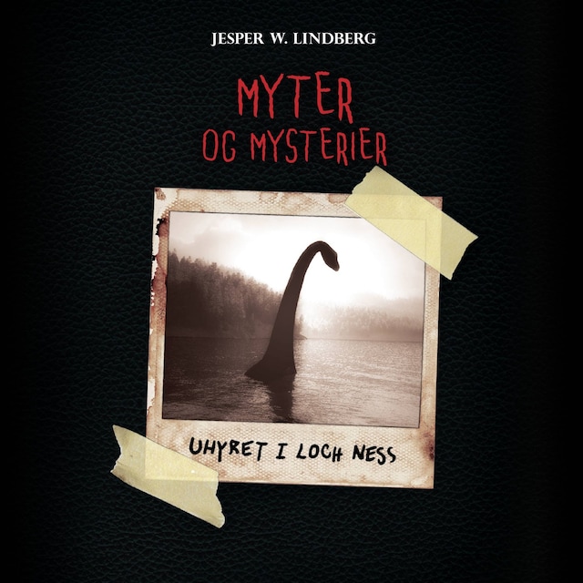 Kirjankansi teokselle Myter og mysterier #1: Uhyret i Loch Ness