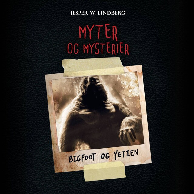 Kirjankansi teokselle Myter og mysterier #2: Bigfoot og Yetien