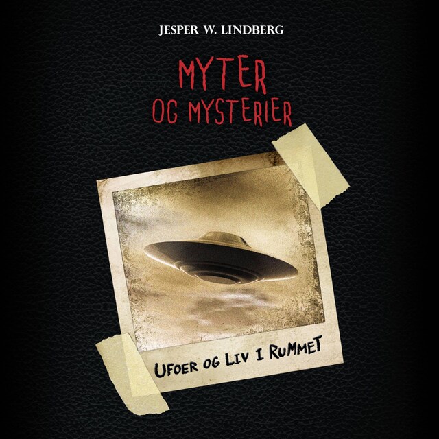 Kirjankansi teokselle Myter og mysterier #4: Ufoer og liv i rummet