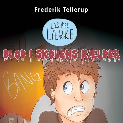 Læs med Lærke #2: Blod i skolens kælder bookCoverFor