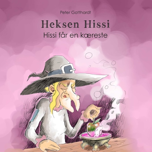 Book cover for Heksen Hissi #2: Hissi får en kæreste