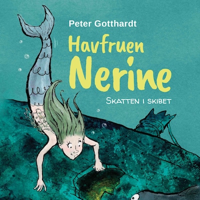 Havfruen Nerine #1: Skatten i skibet