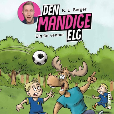 Den Mandige Elg #1: Elg får venner