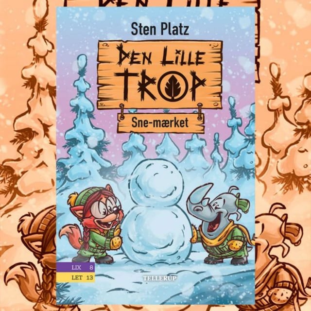 Book cover for Den lille trop #3: Sne-mærket