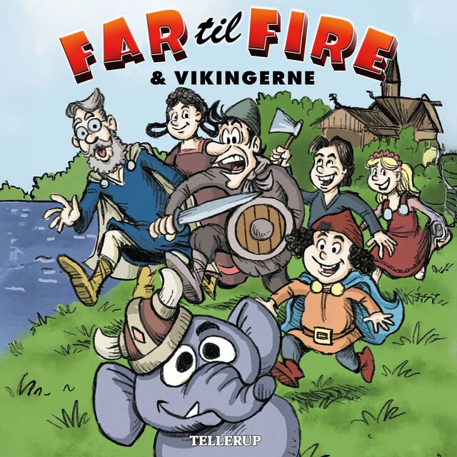 Book cover for Far til fire #3: Far til fire og vikingerne