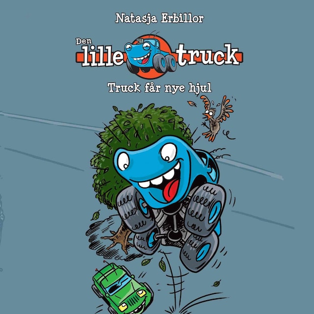 Portada de libro para Den lille truck #2: Truck får nye hjul