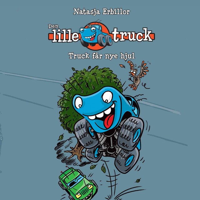 Book cover for Den lille truck #2: Truck får nye hjul