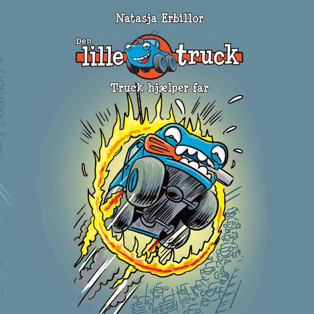 Book cover for Den lille truck #3: Truck hjælper far
