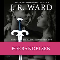 The Black Dagger Brotherhood #24: Forbandelsen