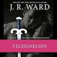 The Black Dagger Brotherhood #25: Velsignelsen