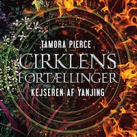 Cirklens fortællinger #4: Kejseren af Yanjing
