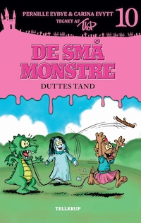 De små monstre #10: Duttes tand (LYT & LÆS)