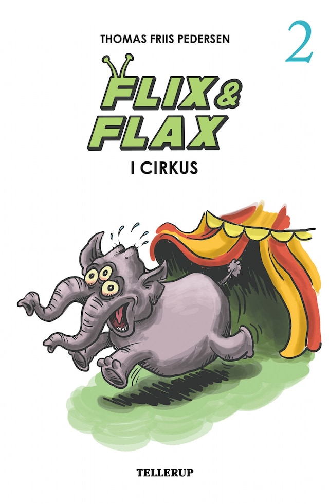 Boekomslag van Flix & Flax #2: Flix & Flax i cirkus (Lyt & Læs)