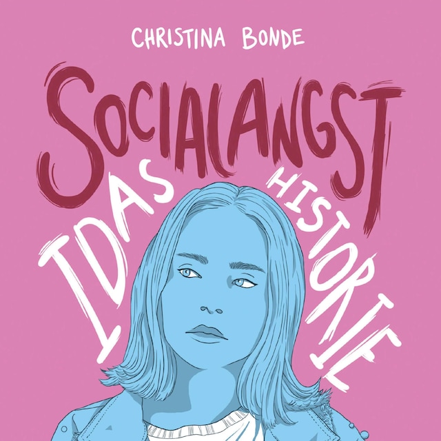 Book cover for Angst #1: Socialangst: Idas historie