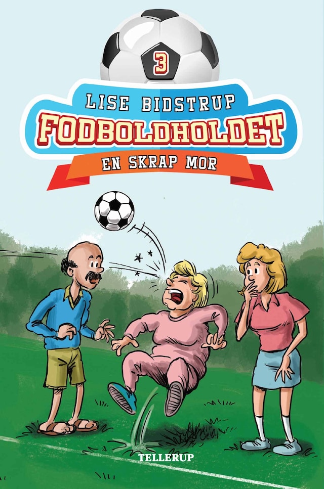 Boekomslag van Fodboldholdet #3: En skrap mor (Lyt & Læs)