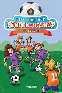 Fodboldholdet #4: Til stævne (LYT & LÆS)