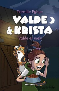 Valde & Krista #5: Valde er væk (LYT & LÆS)