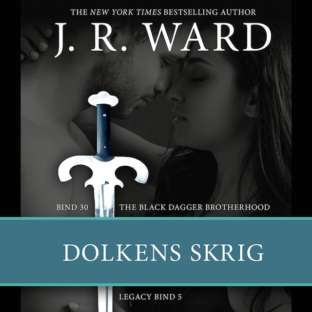 Book cover for The Black Dagger Brotherhood #30: Dolkens skrig: Legacy 5