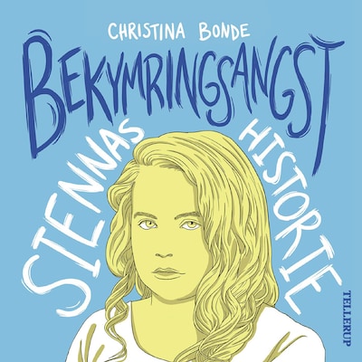Angst #3: Bekymringsangst: Siennas historie