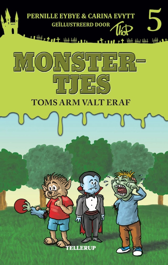 Boekomslag van Monstertjes #5: Toms arm valt er af