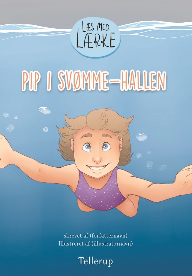 Book cover for Læs med Lærke #1: Pip i Svømmehallen (Lyt & Læs)