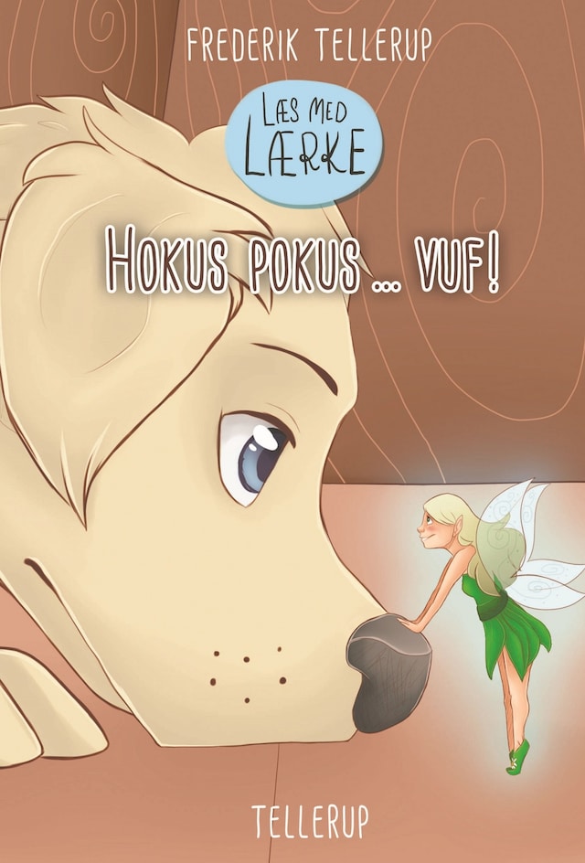 Book cover for Læs med Lærke #3: Hokus Pokus ... vuf! (Lyt & Læs)