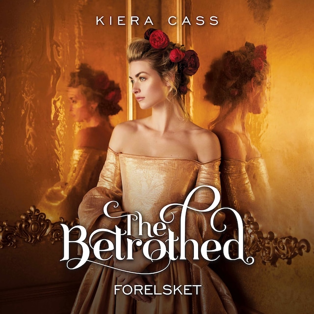 Book cover for The Betrothed #1: Forelsket